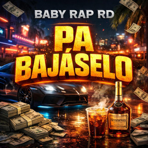 Pa Bajaselo by baby rap RD