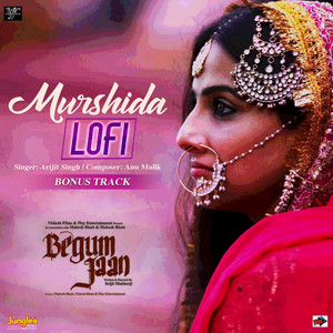 Arijit Singh - Murshida (LoFi)