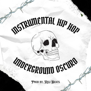 Underground Oscuro by Reli Beats