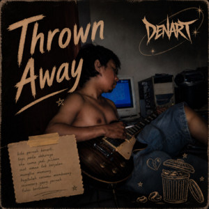 Thrown Away by Denart