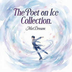 Poet on Ice (Rock Ver.) by MetDream
