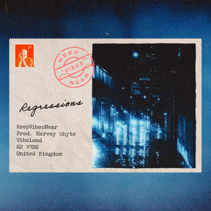 Regressions by KeepVibesNear
