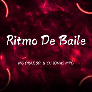 MC Drak SP - Ritmo de Baile