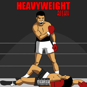 Heavy Weight by Ri$ky