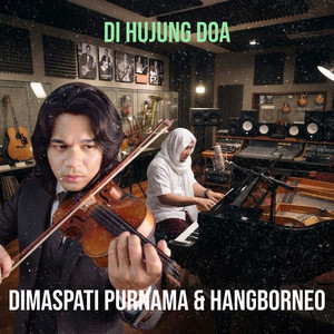 Di Hujung Doa by Dimaspati Purnama, Hangborneo