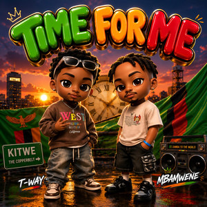 Time For Me by Mbamwene, T_ Way