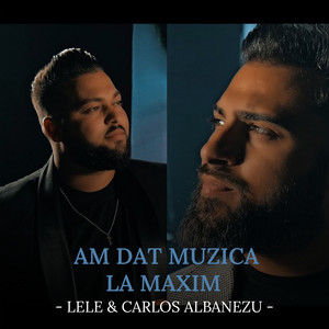 Lele & Carlos Albanezu - Am dat muzica la maxim