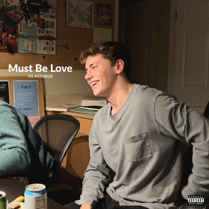 Must Be Love by TH Monroe