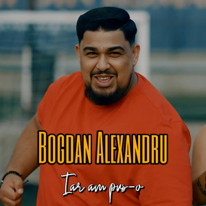 Bogdan Alexandru - Iar am pus-o