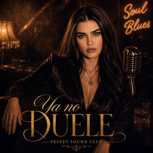 Ya no Duele by Velvet Sound Club