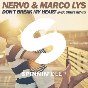 Don't Break My Heart - Paul Strive Remix by Marco Lys cover art