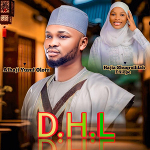 D H L (feat. Olotu Yusuf Olamide)
