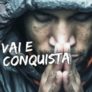 Vai e Conquista by TrapGrace