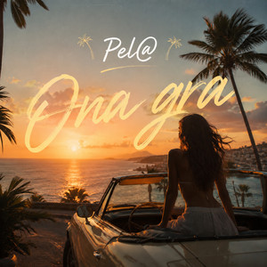 Ona Gra by Pel@