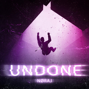 UNDONE by NØRAJ
