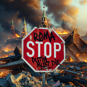 Roma Stop — Putin Must Die
