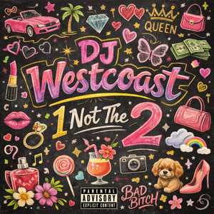 1 not the 2 by Dj Westcoast
