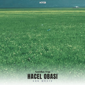 Krb Müzik - HACEL OBASI (Trap)