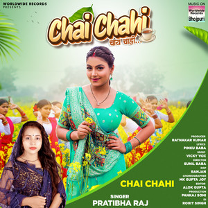 Pratibha Raj - Chai Chahi
