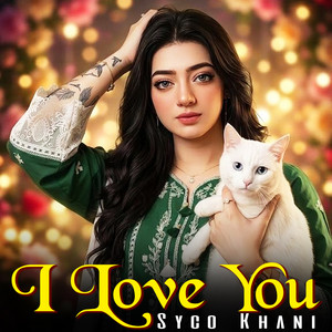 SycoKhani - I Love You