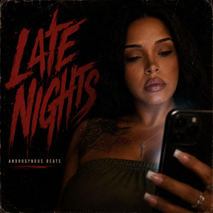 LATE NIGHTS by Androgynous Beats