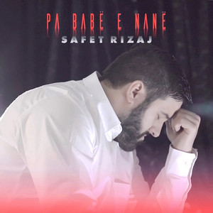 Pa Babë E Nanë