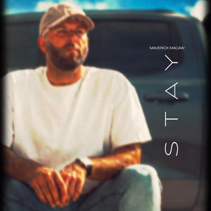 stay - Radio Edit by Maverick Macaw