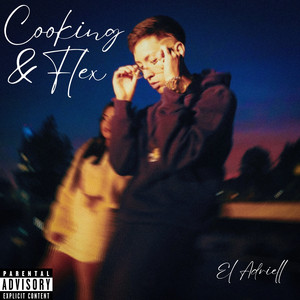 Cooking & Flex by El Adriell