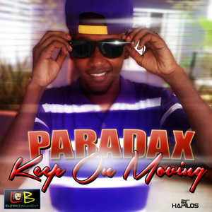 Keep On Moving by Paradax