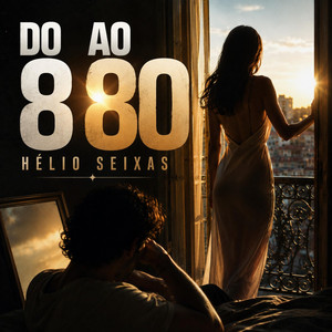 Do 8 ao 80 by Helio Seixas