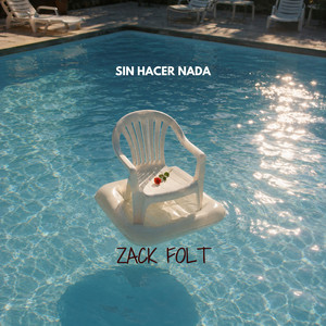 Sin hacer nada by Zack folt