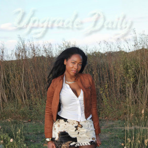 Upgrade Daily by Shariya Wise