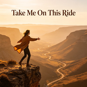 Take Me on This Ride by Canruby