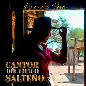 Brenda Sosa - Cantor del Chaco Salteño