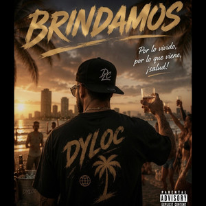 Brindamos by Dyloc