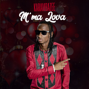 Karambazee - M'ma lova