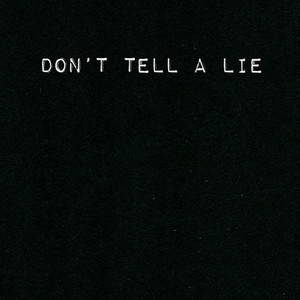 Don't Tell a Lie by OBD