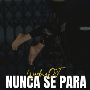 Nunca Se Para by NorbisOT