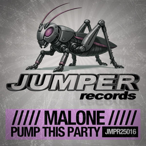 Pump This Party by Malone (NL)