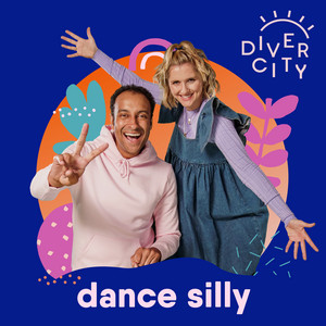 Dance Silly by Diver City