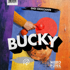 Gigi Croccante — Bucky (2026)