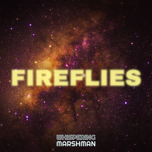 Fireflies - LOUNGE VERSION by Whispering Marshman, MAREO