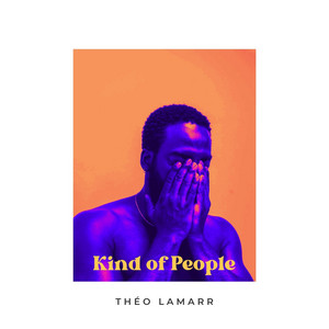 Kind of People by Théo Lamarr