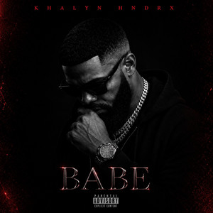 BABE by KHALYN HNDRX