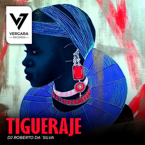 Tigueraje by Dj Roberto Da'Silva