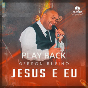 Gerson Rufino - Já Chega (Playback)