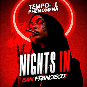 Temporal Phenomena — Nights in San Francisco