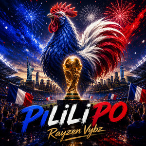 Pililipo (World cup) by Rayzen Vybz