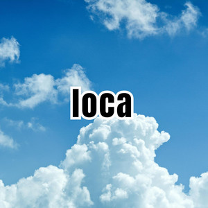 loca by la renadal