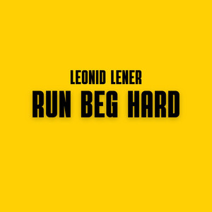 Run Beg Hard (Original Motion Picture Soundtrack)